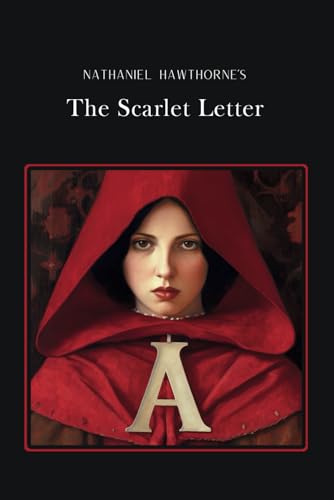The Scarlet Letter: Original Edition von Independently published